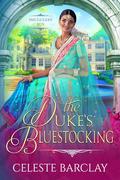The Duke's Bluestocking (Smugglers Run #4) by Celeste Barclay