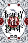 Beauty & the Beast by Louise Collins