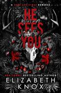 He Sees You (A Dark Holiday #1) by Elizabeth Knox