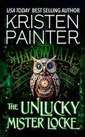 The Unlucky Mister Locke (Shadowvale #8) by Kristen Painter