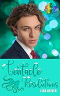 Tentacle Resolutions by Lisa Oliver