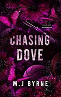 Chasing Dove by M.J. Byrne