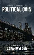 Political Gain by Sarah Wyland