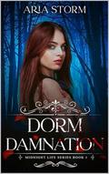 Dorm Damnation (Night Life #1) by Aria Storm
