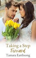 Taking a Step Forward (Love's Landing #5) by Tamara Earthsong