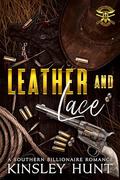 Leather and Lace: Dark Cowboy Romance by Kinsley Hunt