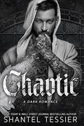 Chaotic by Shantel Tessier