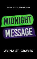 Midnight Message by Avina St. Graves