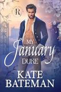 My January Duke (The Rake Review: Season 2 #1) by Kate Bateman