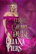 Curves for the Grumpy Duke (Busty Bodice Club #1) by Eliana Piers