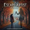 The Escape Artist by Lottie May