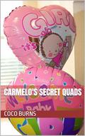 Carmelo's Secret Quads by Coco Burns