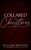 Collared for Christmas by Willow Winters