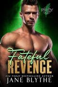 Fateful Revenge (Prey Security: Delta Team #2) by Jane Blythe