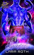 Alien Attachment: A Steamy Scifi Romance (You've Got Alien Mail #2) by Lara Roth