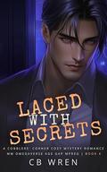 Laced With Secrets (Cobblers' Corner #4) by C.B. Wren