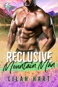 Reclusive Mountain Man by Lilah Hart