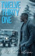 Twelve Thrity One : A Urban Holiday Romance by Rhonda Lisa