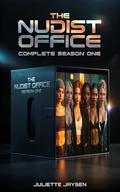 The Nudist Office - Complete Season One Boxset: a naughty nudist erotica bundle set in a clothing optional workplace by Juliette Jaysen