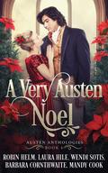 A Very Austen Noel (Austen Anthology #4) by Laura Hile