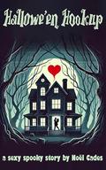 Halloween Hookup: A sexy spooky short story by Noël Cades