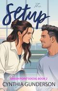 The Setup by Cynthia Gunderson