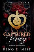 Captured Prey (A Second Circle Entry #1) by Reno R. Mist
