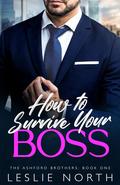 How to Survive Your Boss by Leslie North