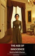 The Age of Innocence by Edith Wharton