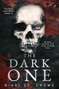 The Dark One  by Nikki St. Crowe