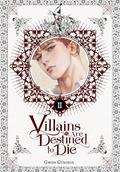 Villains Are Destined to Die (novel), Vol. 2 (Villains Are Destined to Die (Novel) #2) by Gwon Gyeoeul