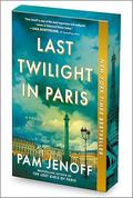 Last Twilight in Paris by Pam Jenoff