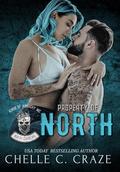 Property of North (Kings of Anarchy MC: North Carolina #1) by Chelle C. Craze