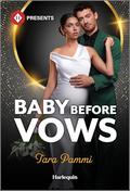 Baby Before Vows by Tara Pammi