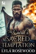 The Laird’s Sacred Temptation: Scottish Forbidden Love Romance (The Highland Sisters’ Secret Desires #4) by Lyla Rosewood