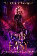Over Easy by T.L. Christianson