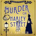 Murder on Harley Street (Cleopatra Fox #11) by C.J. Archer