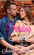 Finding Faith (Finding Me Duet #2) by Susan Meachen