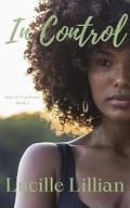 In Control : A Race to You Series Novella by Lucille Lillian