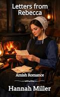 Letters from Rebecca by Hannah Miller