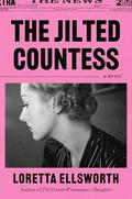 The Jilted Countess by Loretta Ellsworth