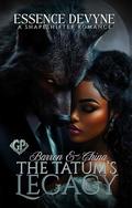 Barron & China: The Tatum's Legacy by Essence Devyne