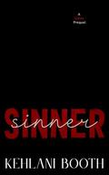 Sinner Sinner: A Taboo, Step-Dad & Age Gap Novelette by Kehlani Booth