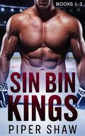 Sin Bin Kings: A Spicy Hockey Romance Complete Series Box Set Books 1 - 3 by Piper Shaw