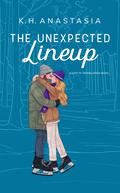 The Unexpected Lineup (Lost in Translation #2) by K.H. Anastasia
