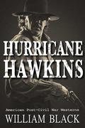 Hurricane Hawkins by William Black