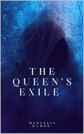 The Queen’s Exile by Maryelin Ramos