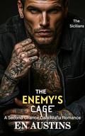 The Enemy's Cage: A Second Chance Dark Mafia Romance (The Sicilians #2) by EN AUSTINS