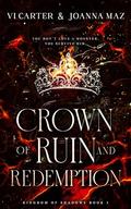Crown of Ruin and Redemption (Kingdom of Shadows #3) by Vi Carter