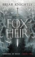 The Fox Heir by Briar Knightly
